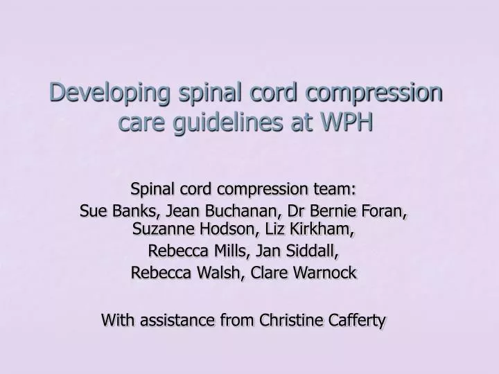 developing spinal cord compression care guidelines at wph
