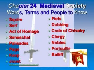 Cha pter 24 Medieval Society Word s, Terms and People to Know
