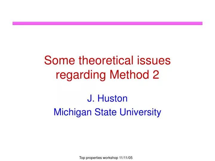 some theoretical issues regarding method 2