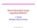 Theoretical Insights on Method 2 in Top Quark Production – Michigan State University History - slide 1