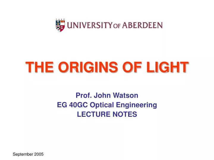 the origins of light