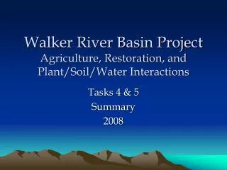 Walker River Basin Project Agriculture, Restoration, and Plant/Soil/Water Interactions