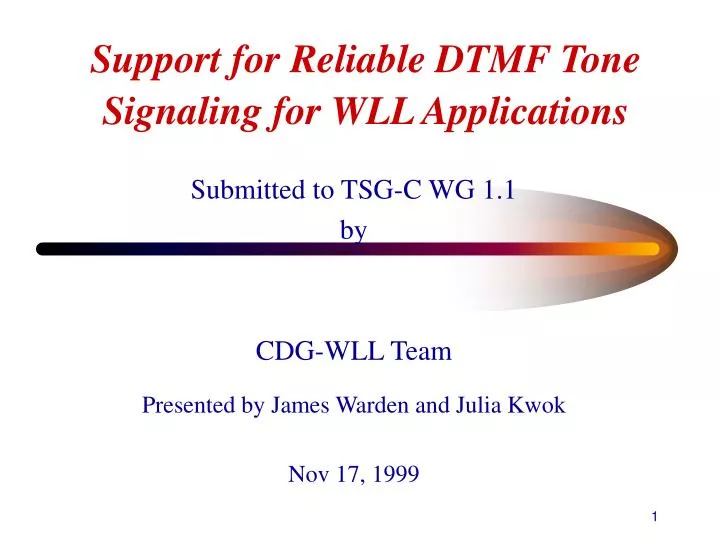 support for reliable dtmf tone signaling for wll applications