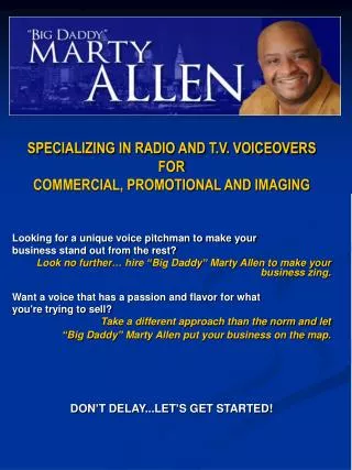 SPECIALIZING IN RADIO AND T.V. VOICEOVERS FOR COMMERCIAL, PROMOTIONAL AND IMAGING