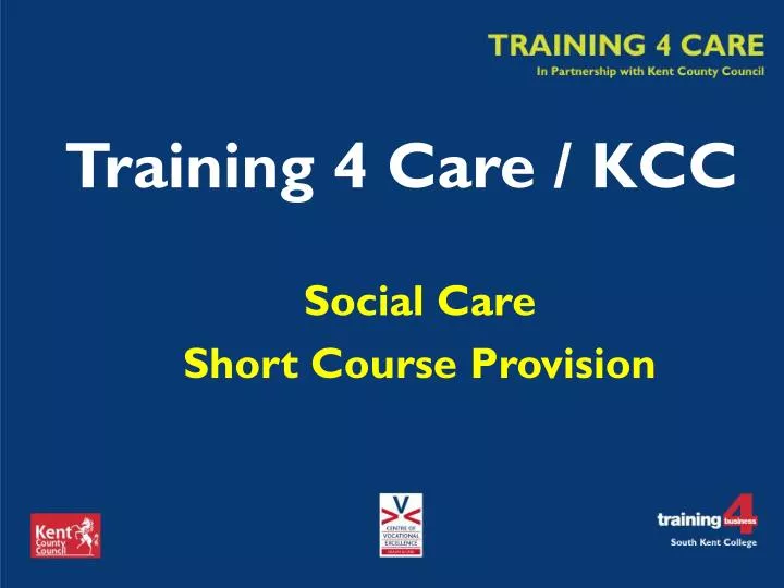 training 4 care kcc
