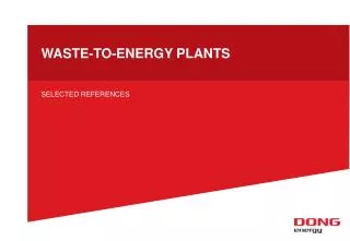 WASTE-TO-ENERGY PLANTS