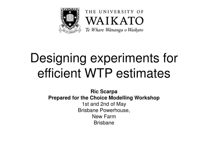 designing experiments for efficient wtp estimates