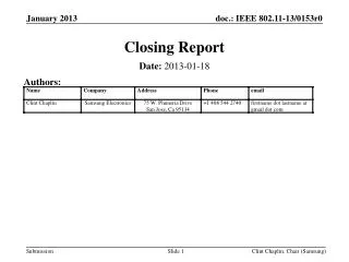 Closing Report