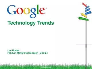 Lee Hunter Product Marketing Manager - Google
