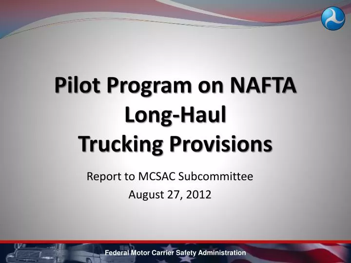 pilot program on nafta long haul trucking provisions