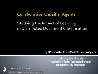 Collaborative Classifier Agents