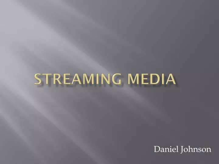 streaming media