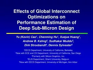 Effects of Global Interconnect Optimizations on Performance Estimation of Deep Sub-Micron Design