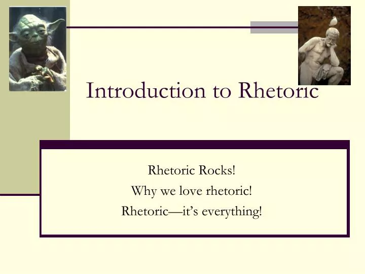 introduction to rhetoric