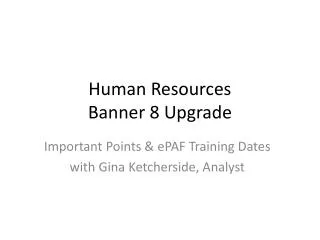 Human Resources Banner 8 Upgrade