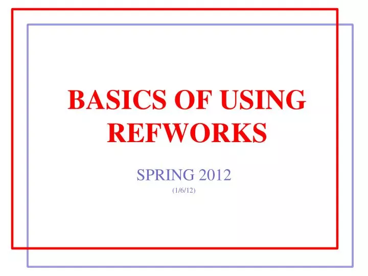 basics of using refworks