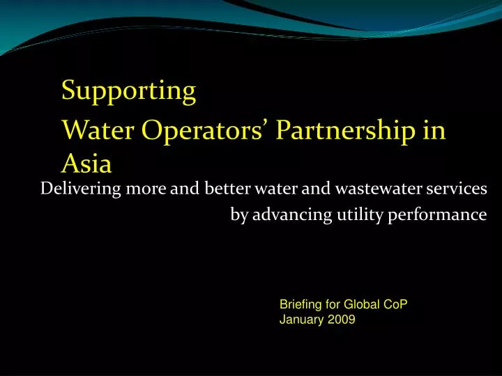 delivering more and better water and wastewater services by advancing utility performance