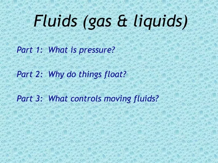 fluids gas liquids