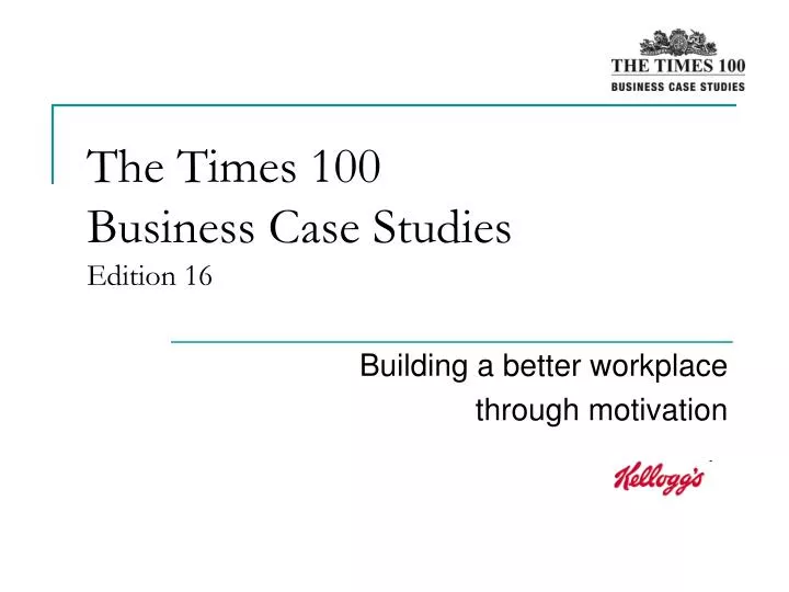 the times 100 business case studies edition 16