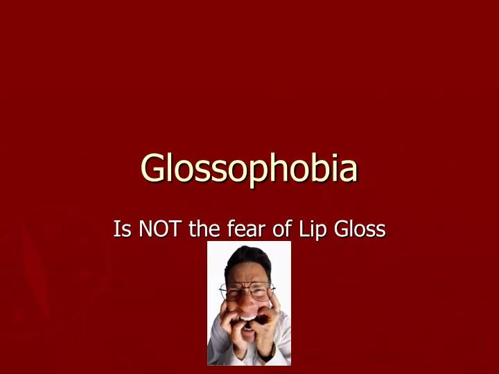 glossophobia