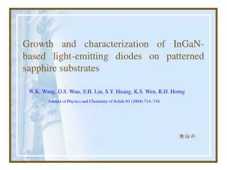 Growth and characterization of InGaN-based light-emitting diodes on patterned sapphire substrates