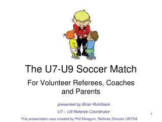 The U7-U9 Soccer Match