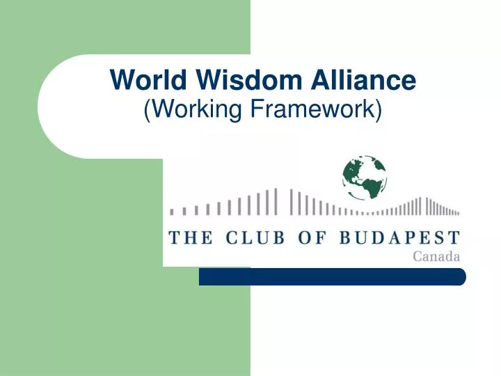 world wisdom alliance working framework
