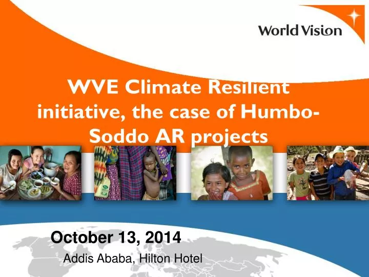 wve climate resilient initiative the case of humbo soddo ar projects