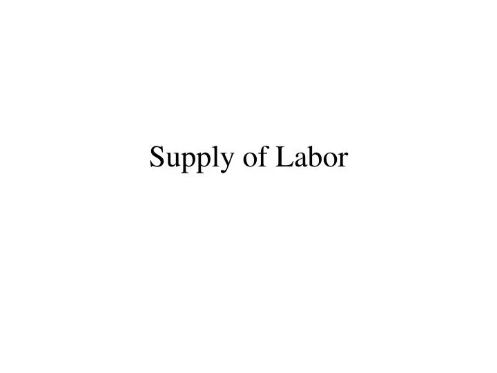 supply of labor