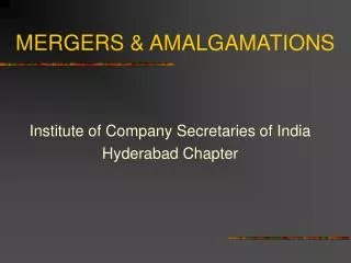 MERGERS &amp; AMALGAMATIONS