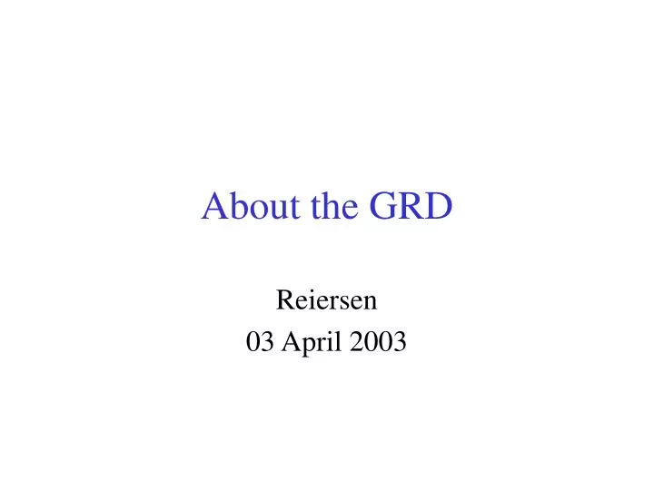 about the grd