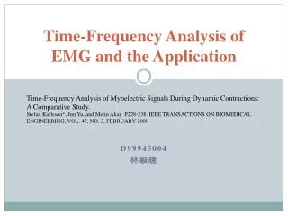 Time-Frequency Analysis of EMG and the Application