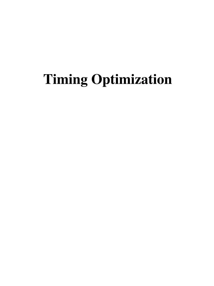 timing optimization