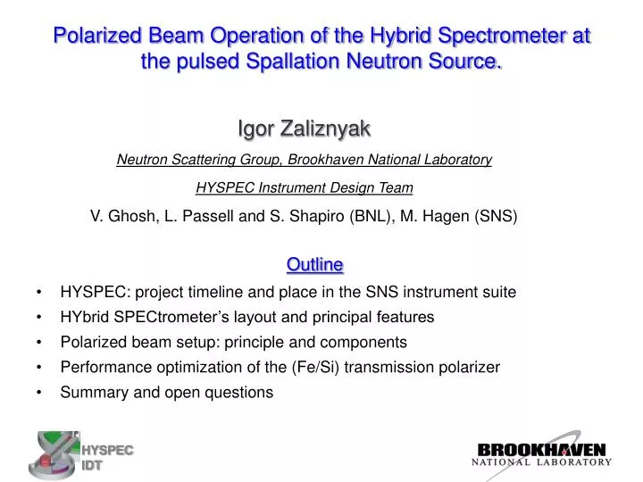 polarized beam operation of the hybrid spectrometer at the pulsed spallation neutron source