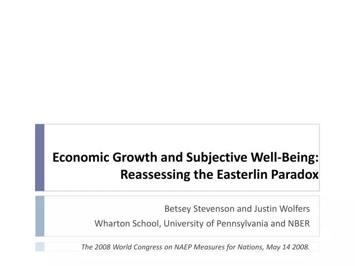 economic growth and subjective well being reassessing the easterlin paradox