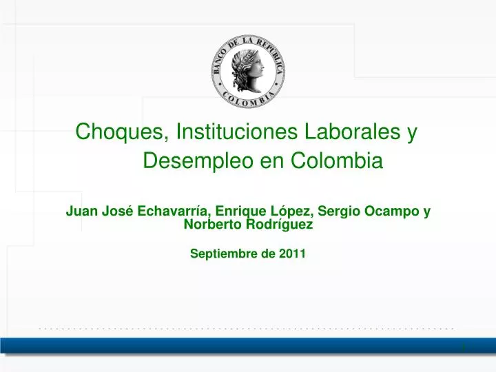 choques instituciones laborales y desempleo en colombia