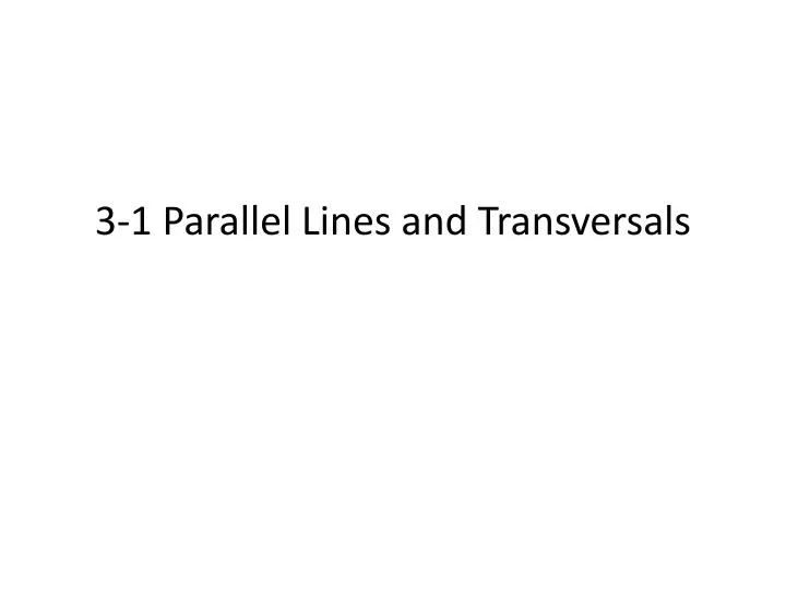 3 1 parallel lines and transversals