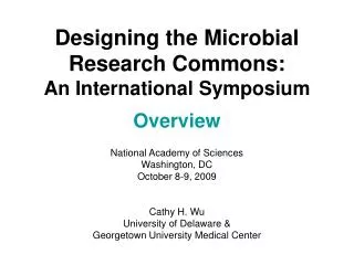Designing the Microbial Research Commons: An International Symposium Overview