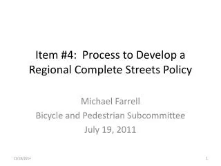 Item #4 : Process to Develop a Regional Complete Streets Policy