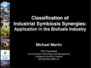 Classification of Industrial Symbiosis Synergies: Application in the Biofuels Industry