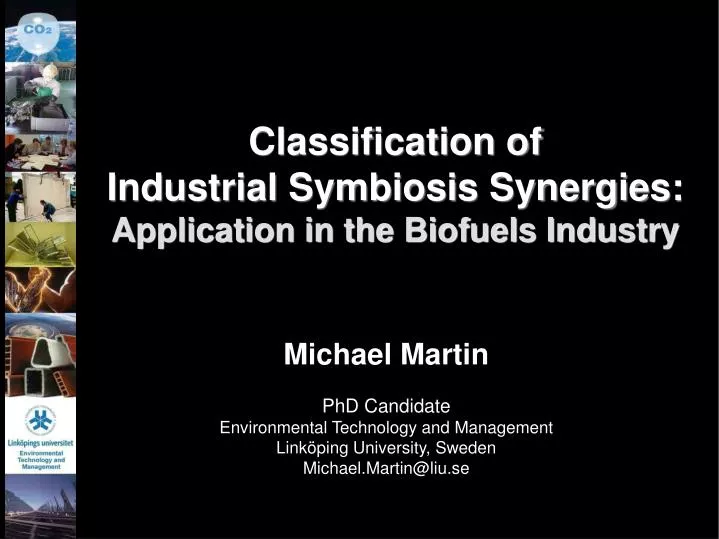 classification of industrial symbiosis synergies application in the biofuels industry