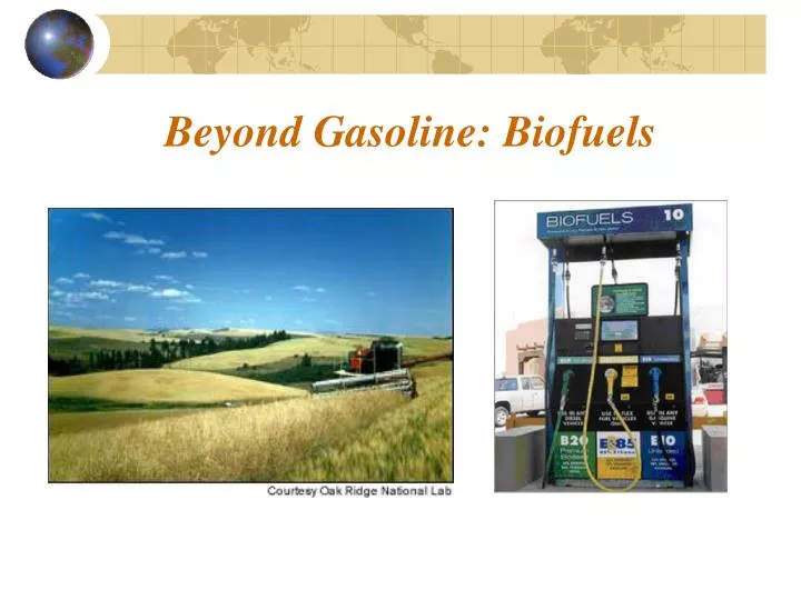 beyond gasoline biofuels