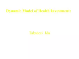 Takanori Ida Kyoto University, Faculty of Economics Presented at PSAM5, 11/30/2000