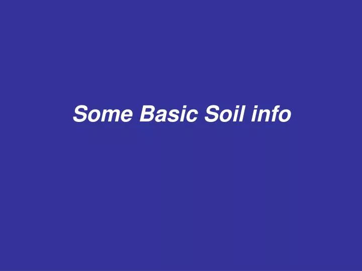 some basic soil info