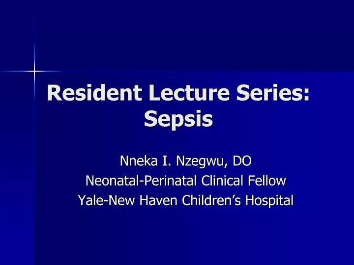 resident lecture series sepsis