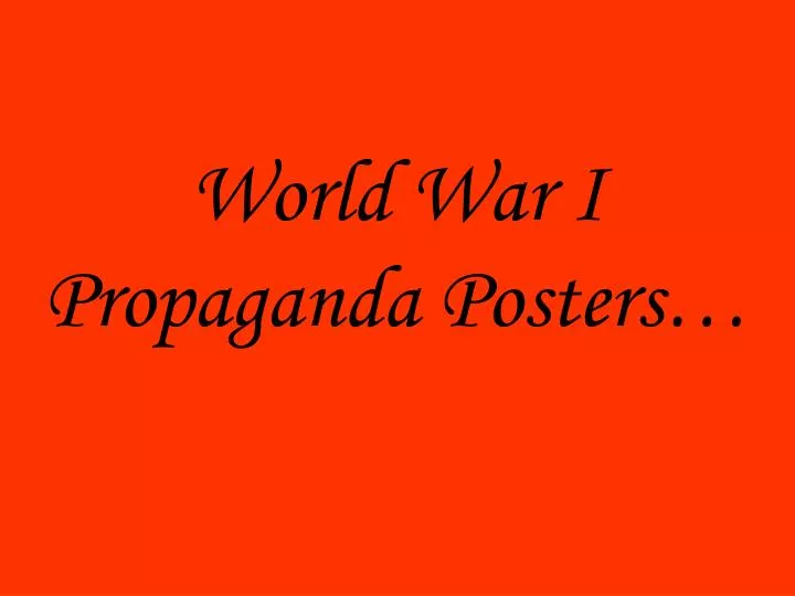 world war i propaganda posters