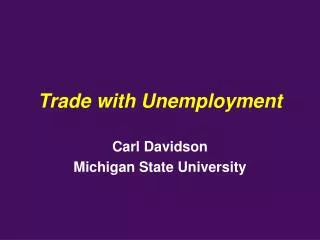 Trade with Unemployment