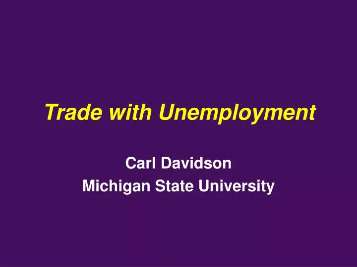 trade with unemployment
