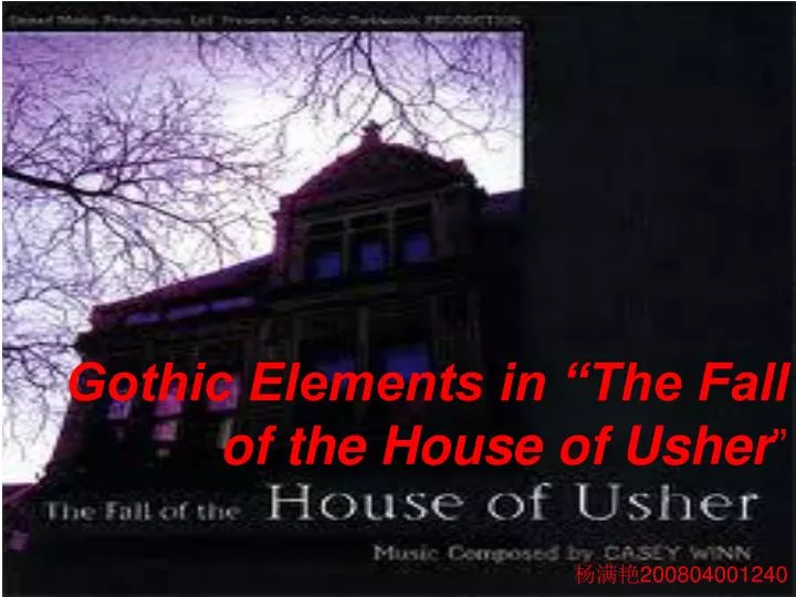 gothic elements in the fall of the house of usher 200804001240