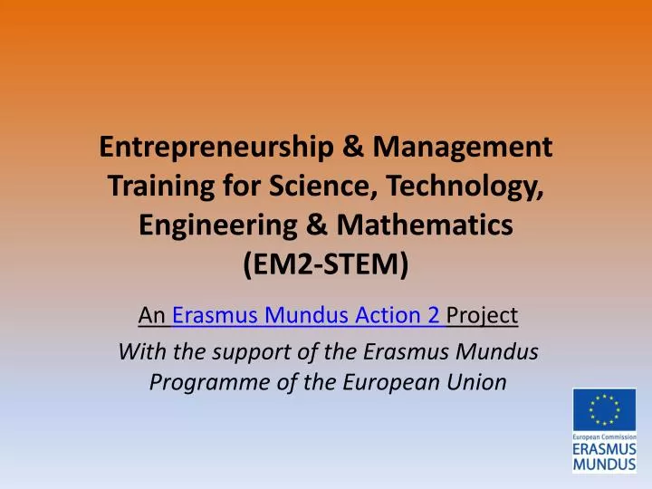 entrepreneurship management training for science technology engineering mathematics em2 stem